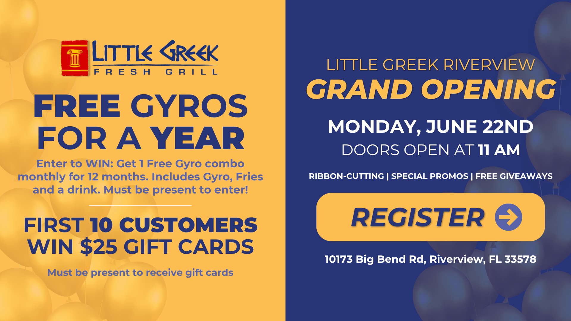 Little Greek Riverview Grand Opening Monday, June 22nd Doors Open At 11 Am Ribbon-Cutting | Special Promos | Free Giveaways